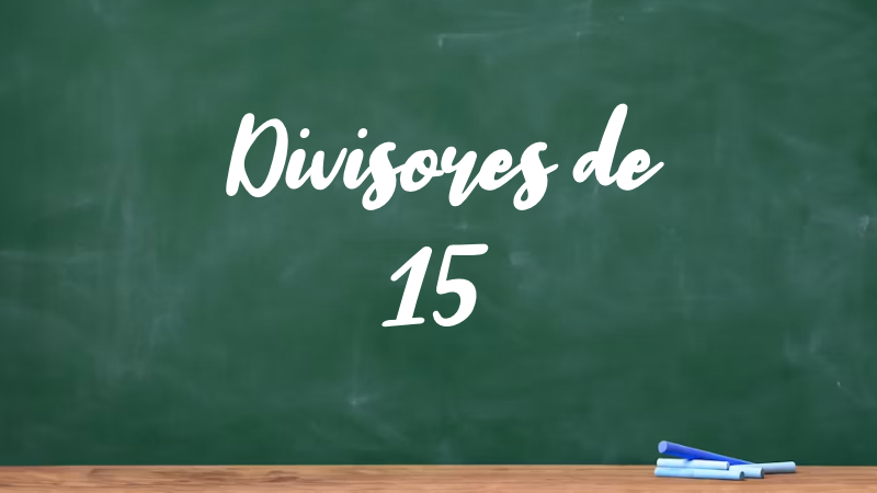 Divisores de 15