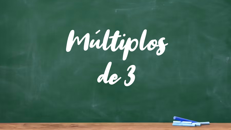 Múltiplos de 3