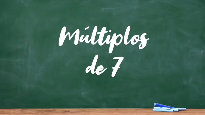 Múltiplos de 7
